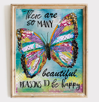 Beautiful Reasons Butterfly Art Print