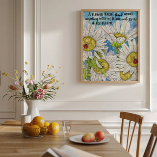 Bloom Daisies & Ladybugs Art Print - Inspirational Quote - Wildflowers