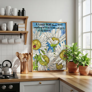 Bloom Daisies & Ladybugs Art Print - Inspirational Quote - Wildflowers