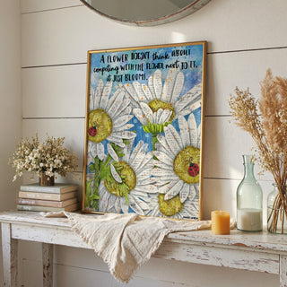 Bloom Daisies & Ladybugs Art Print - Inspirational Quote - Wildflowers