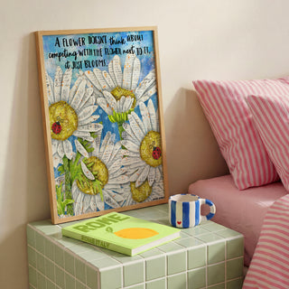 Bloom Daisies & Ladybugs Art Print - Inspirational Quote - Wildflowers