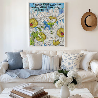 Bloom Daisies & Ladybugs Art Print - Inspirational Quote - Wildflowers