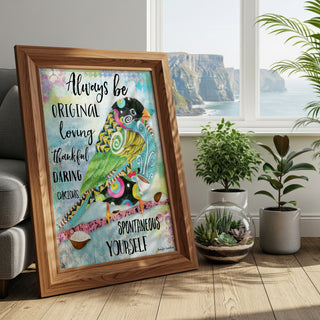 Be Yourself Bird Art Print
