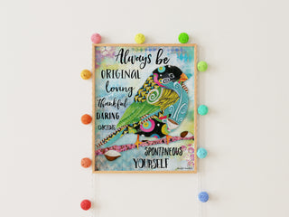 Be Yourself Bird Art Print