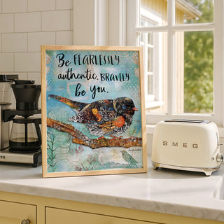 Bravely Be You Bird Art Print  - Inspirational Quote - Wildflowers Nature