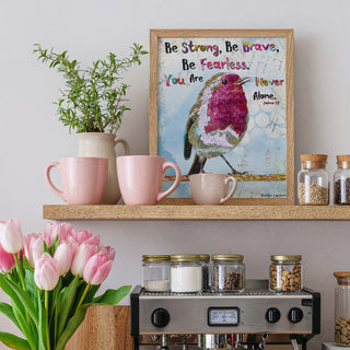Be Brave Bird Art Print