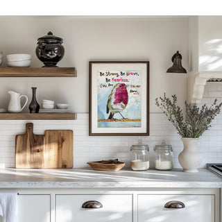 Be Brave Bird Art Print