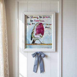 Be Brave Bird Art Print