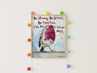 Be Brave Bird Art Print