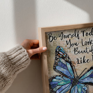 Be Yourself Butterfly Art Print