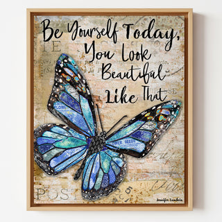 Be Yourself Butterfly Art Print