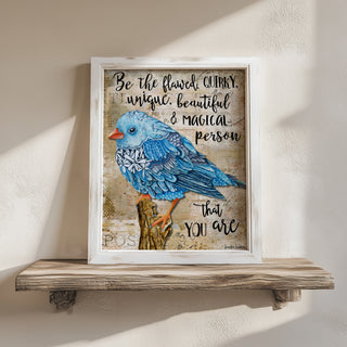 Be The Flawed Bird Art Print