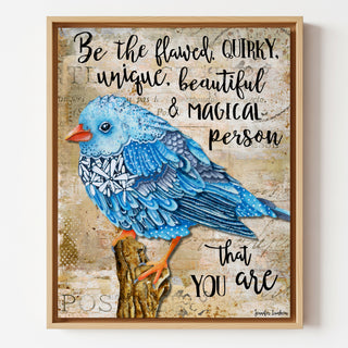 Be The Flawed Bird Art Print