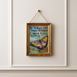 Be The Flawed Butterfly Art Print