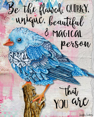 Be The Flawed Blue Bird Art Print
