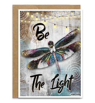 Be The Light Dragonfly Greeting Card