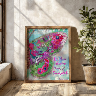 Your Own Kind Of Beautiful Butterfly Art Print