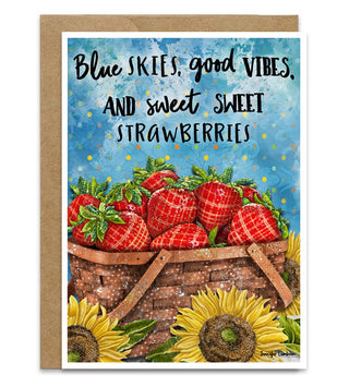 Good Vibes & Sweet Strawberries Greeting Card - Summer Sunflowers