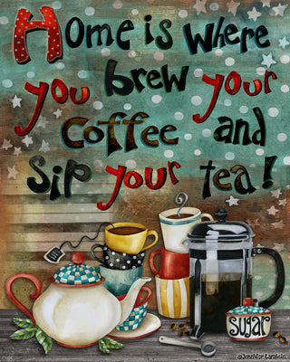 Brew Home Art Print - Coffee & Tea Quote Decor
