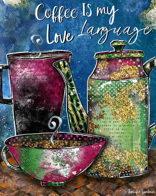 Love Language Coffee Art Print - Humor Quote
