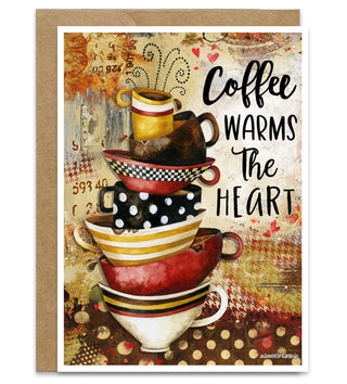 Coffee Warms Greeting Card - Positive Quote