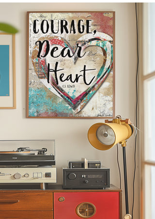 Courage, Dear Heart Art Print