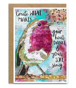 Card with a colorful bird illustration and motivational quote that says Create what makes your heart dance and your soul sing. 