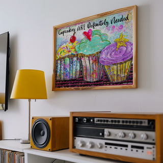 Cupcakes Are Definitely Needed Art Print