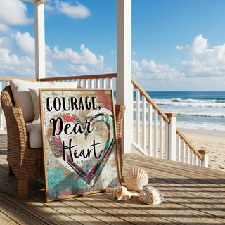 Courage, Dear Heart Art Print