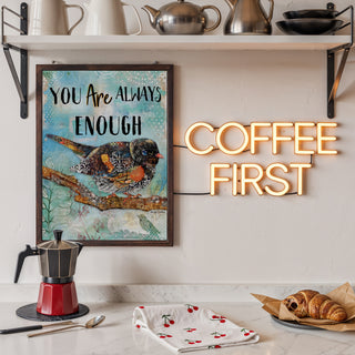 You Are Enough Bird Art Print - Positive Quote - Spring Summer Fall
