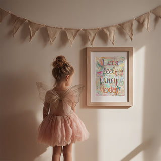 Let's Feel Fancy Art Print