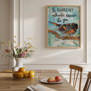 Bravely Be You Bird Art Print - Inspirational Quote - Wildflowers Nature