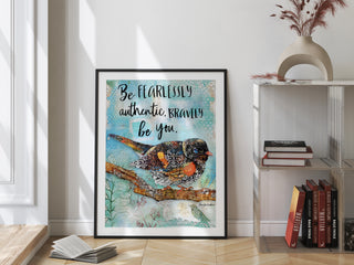 Bravely Be You Bird Art Print - Inspirational Quote - Wildflowers Nature