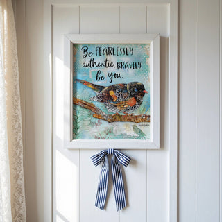 Bravely Be You Bird Art Print - Inspirational Quote - Wildflowers Nature