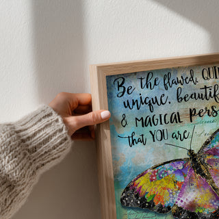 Be The Flawed Butterfly Art Print