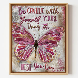Be Gentle Butterfly Art Print