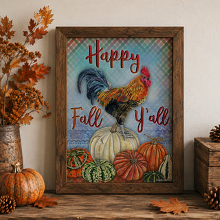 Happy Fall Y'all Art Print - Rooster Farmhouse Bird