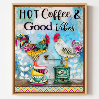 Hot Coffee & Good Vibes Art Print - Whimsical Watercolor Chicken Bird