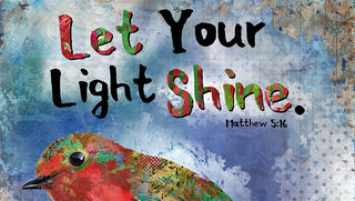 Let Your Light Shine Art Print