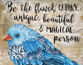 Be The Flawed Bird Art Print