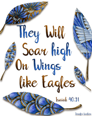 They Will Soar High Art Print. Isaiah 40:31