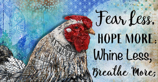 Fear Less Chicken Art Print