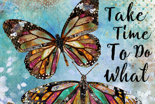 Take Time Butterflies Art Print