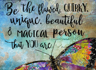 Be The Flawed Butterfly Art Print