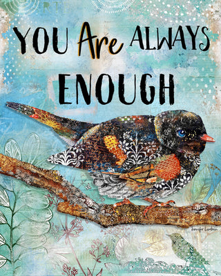 You Are Enough Bird Art Print - Positive Quote - Spring Summer Fall