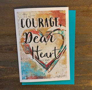 Courage, Dear Heart Greeting Card