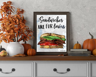 Sandwiches Are For Lovers Art Print