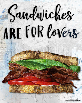 Sandwiches Are For Lovers Art Print