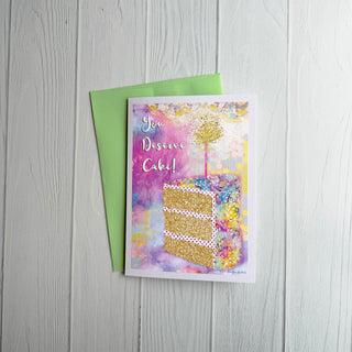You Deserve Cake Greeting Card