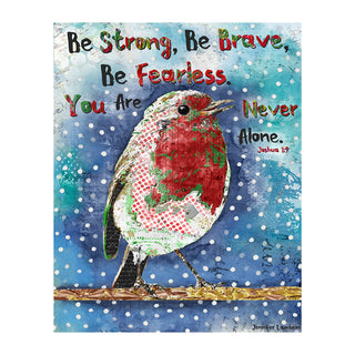 Be Brave Christmas Bird Art Print